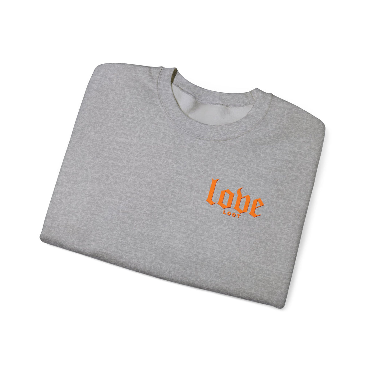 "LOOT LOVE" Sweatshirt