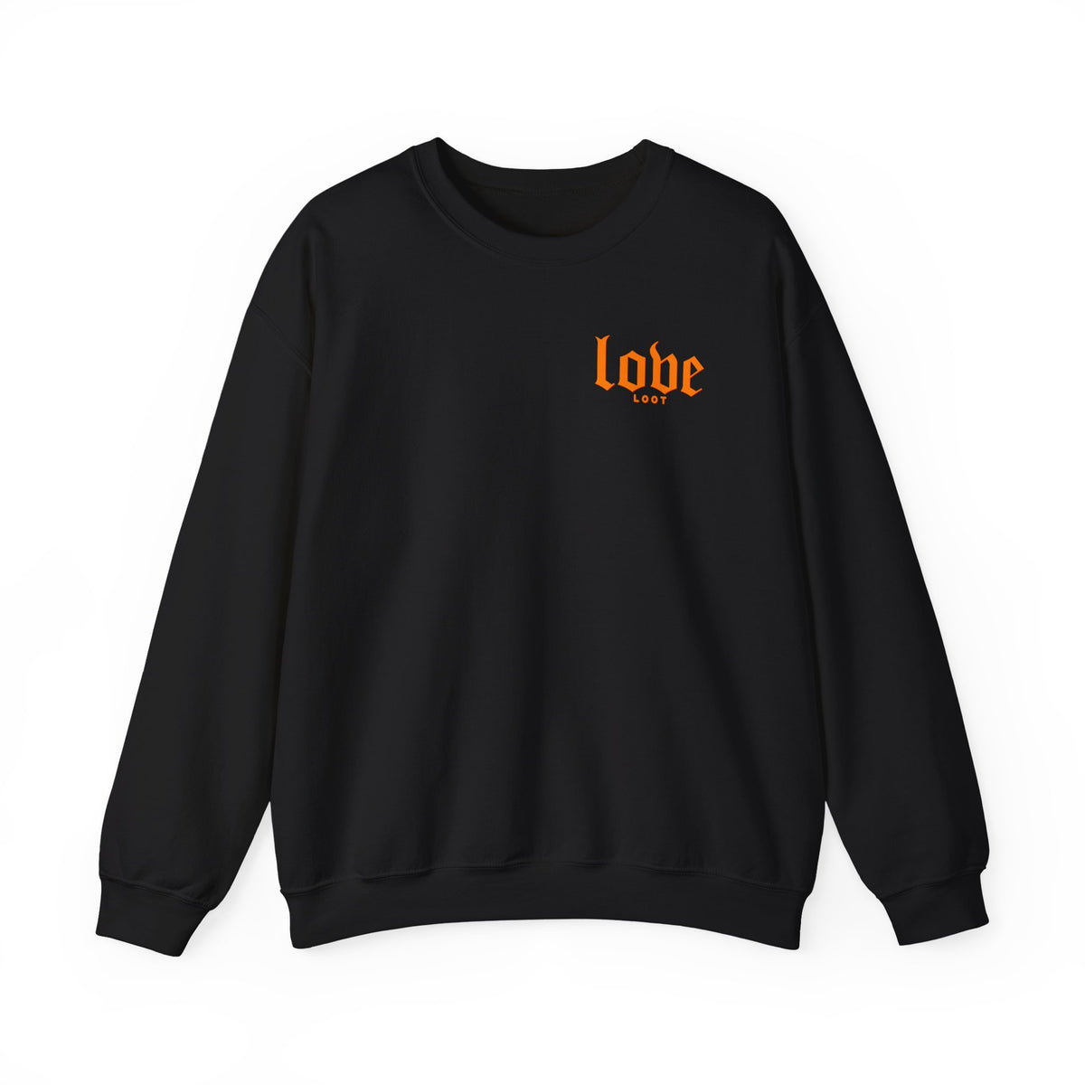 "LOOT LOVE" Sweatshirt